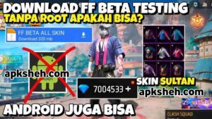 FF Beta Testing APK